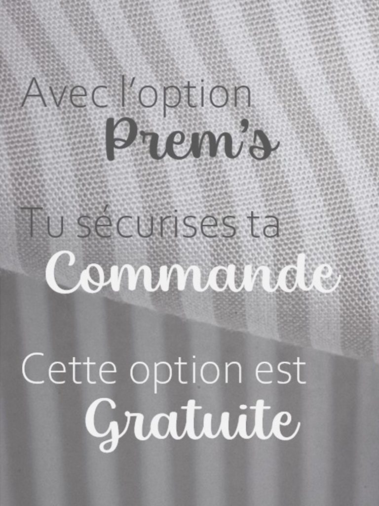 L'option Prem's est gratuite et facile à ajouter à ton panier lors la commande de ta première chemise sur mesure- n'hésite pas à essayer cette solution exclusive!